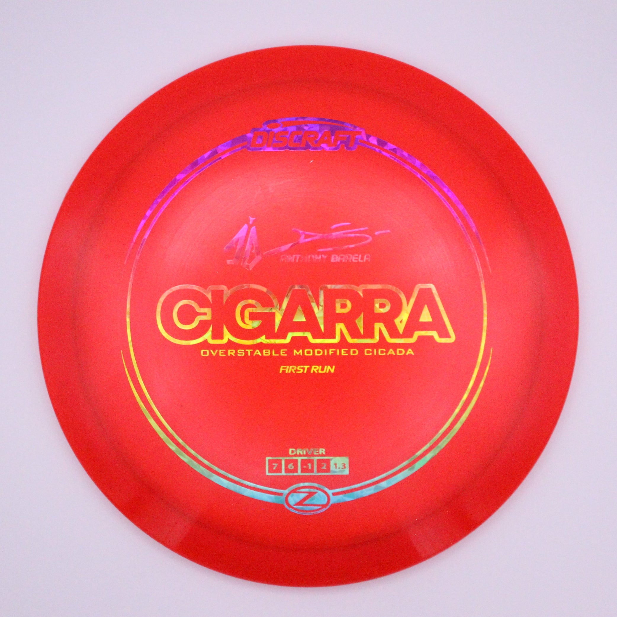 Discraft Fairway Driver Cigarra Z Line Anthony Barela’s Signature Series First Run
