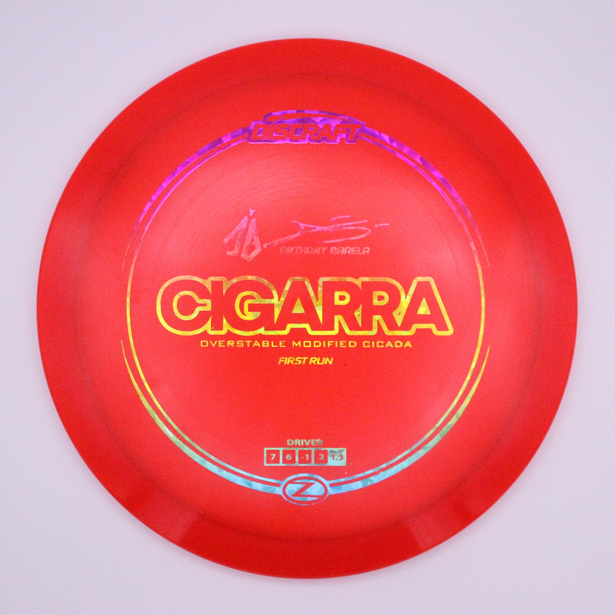 Discraft Fairway Driver Cigarra Z Line Anthony Barela’s Signature Series First Run
