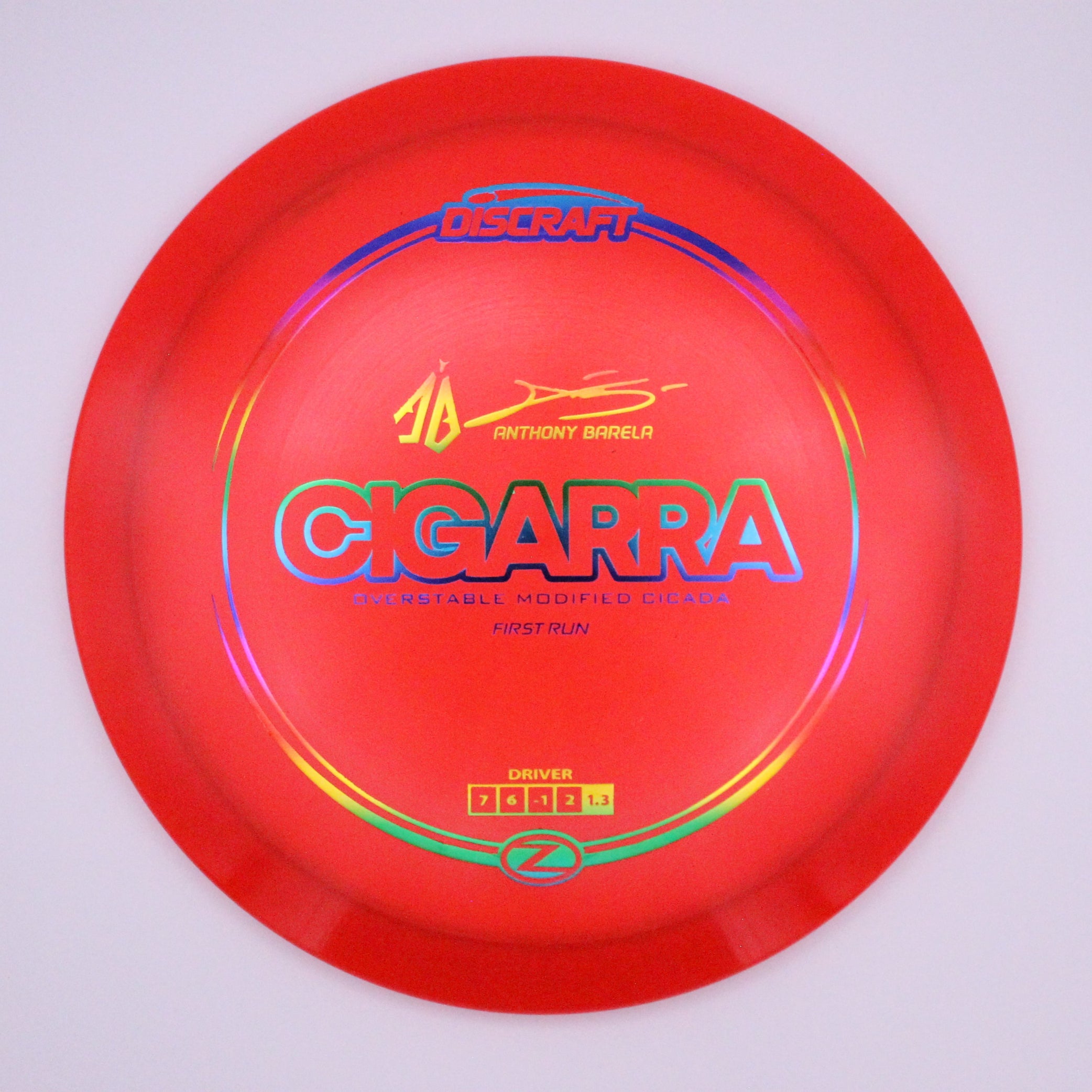 Discraft Fairway Driver Cigarra Z Line Anthony Barela’s Signature Series First Run