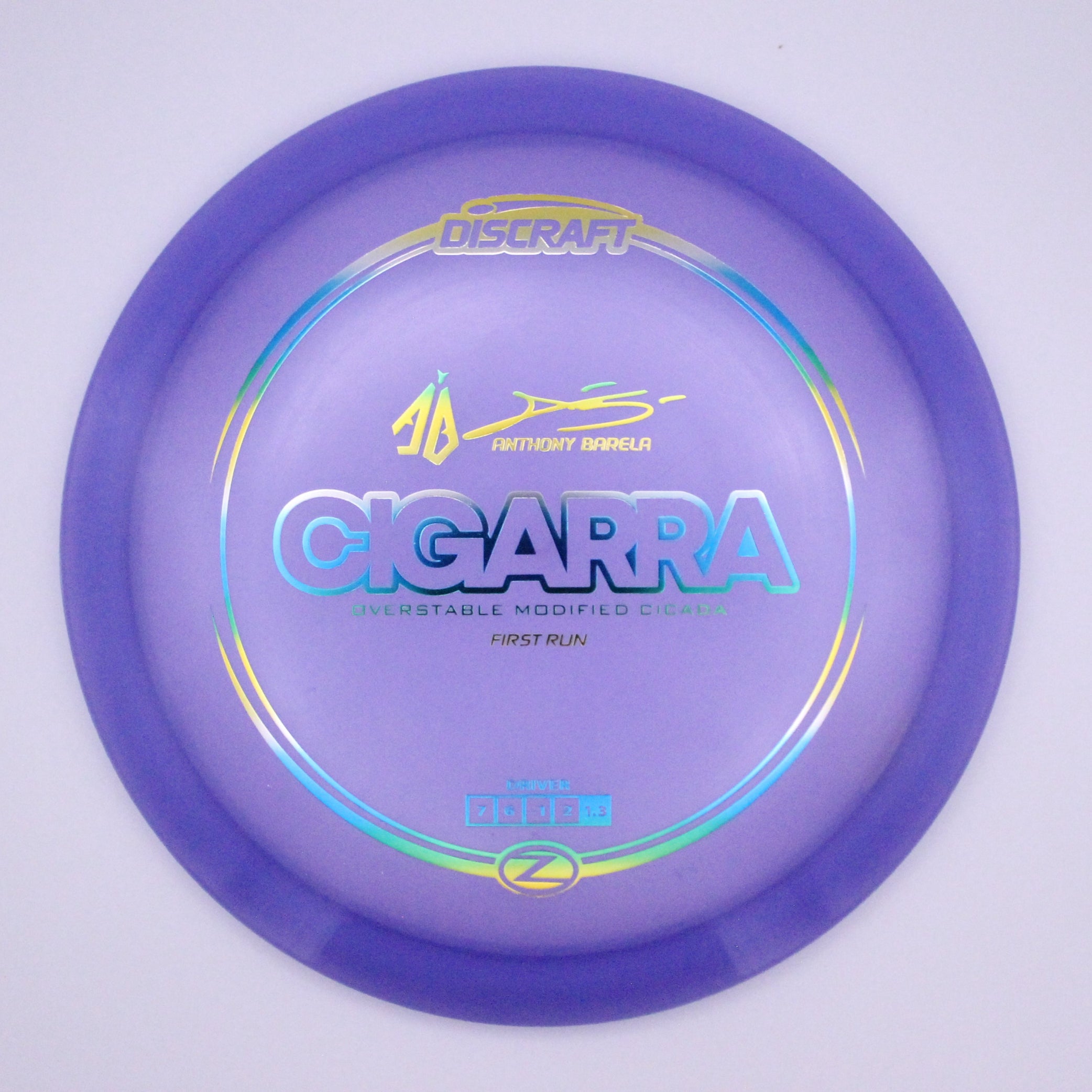 Discraft Fairway Driver Cigarra Z Line Anthony Barela’s Signature Series First Run