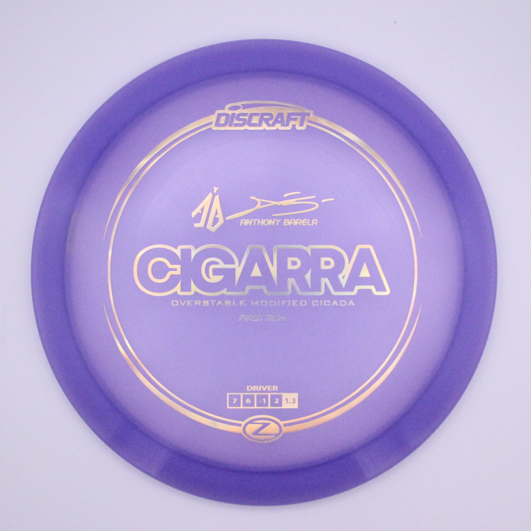 Discraft Fairway Driver Cigarra Z Line Anthony Barela’s Signature Series First Run