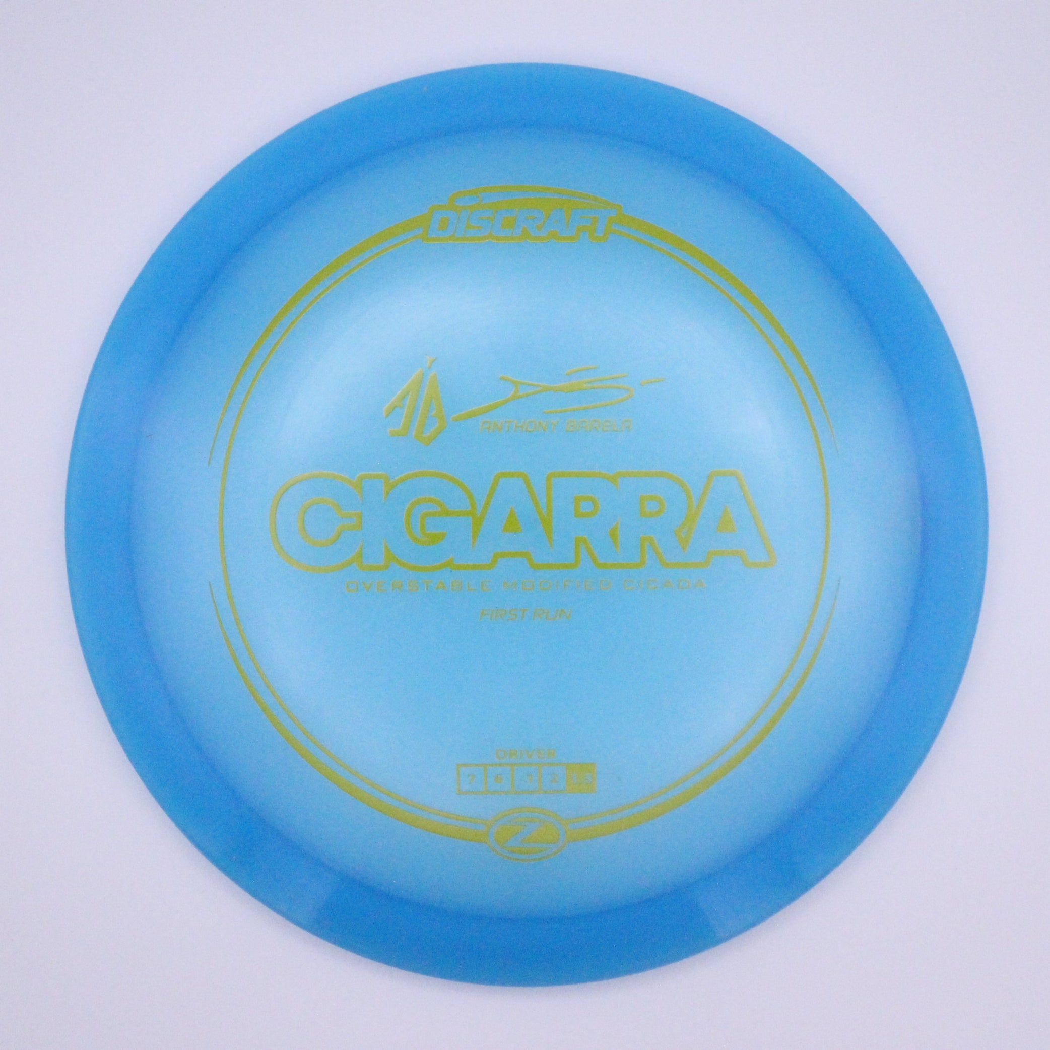Discraft Fairway Driver Cigarra Z Line Anthony Barela’s Signature Series First Run