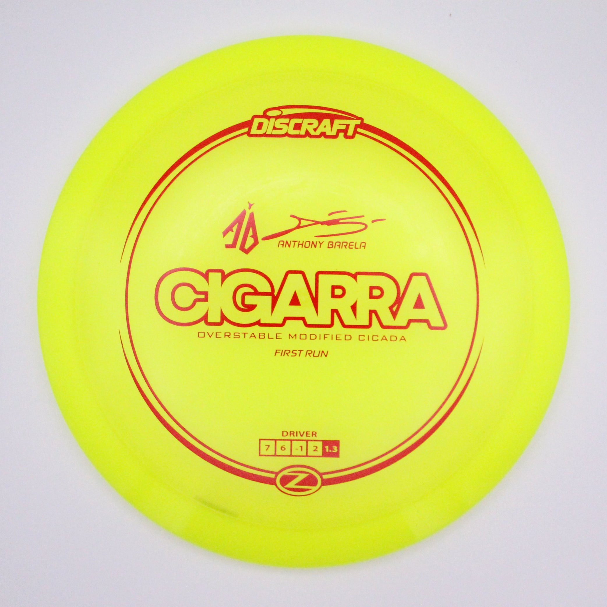 Discraft Fairway Driver Cigarra Z Line Anthony Barela’s Signature Series First Run