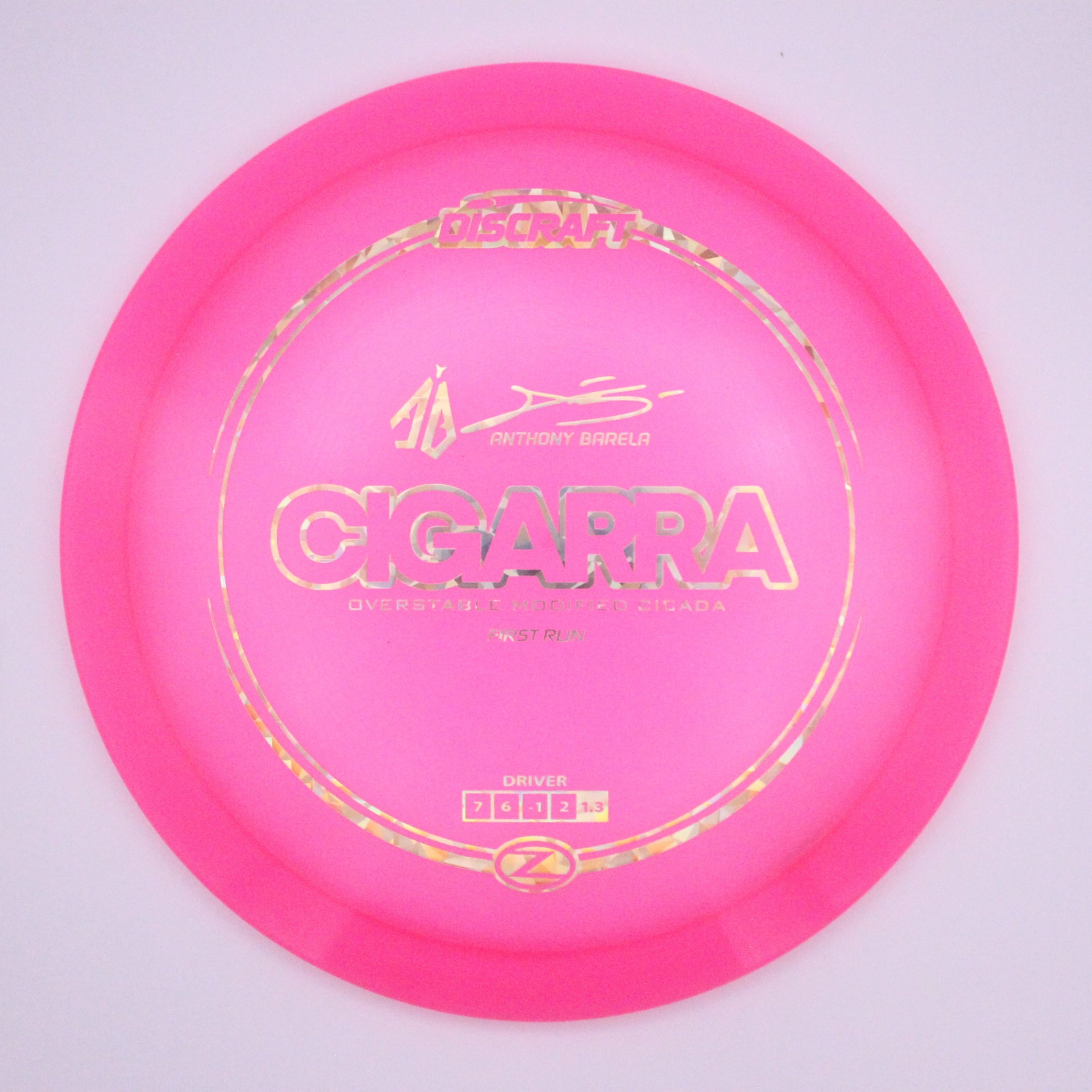 Discraft Fairway Driver Cigarra Z Line Anthony Barela’s Signature Series First Run