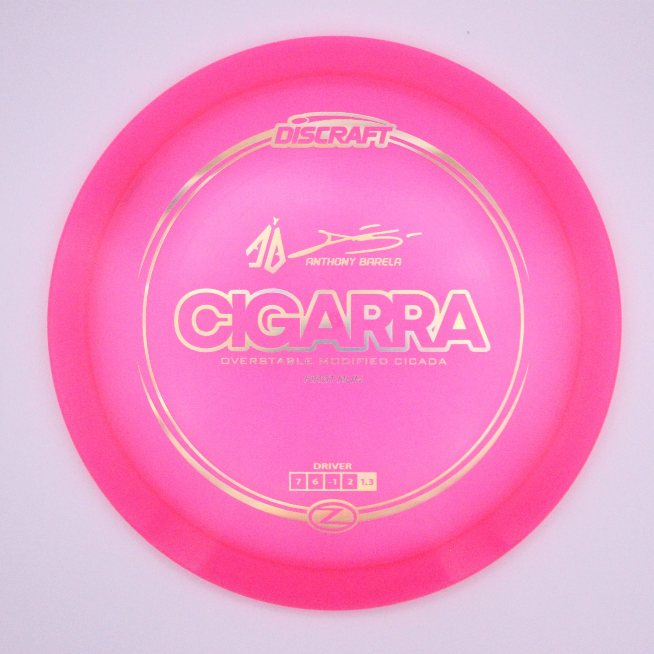 Discraft Fairway Driver Cigarra Z Line Anthony Barela’s Signature Series First Run