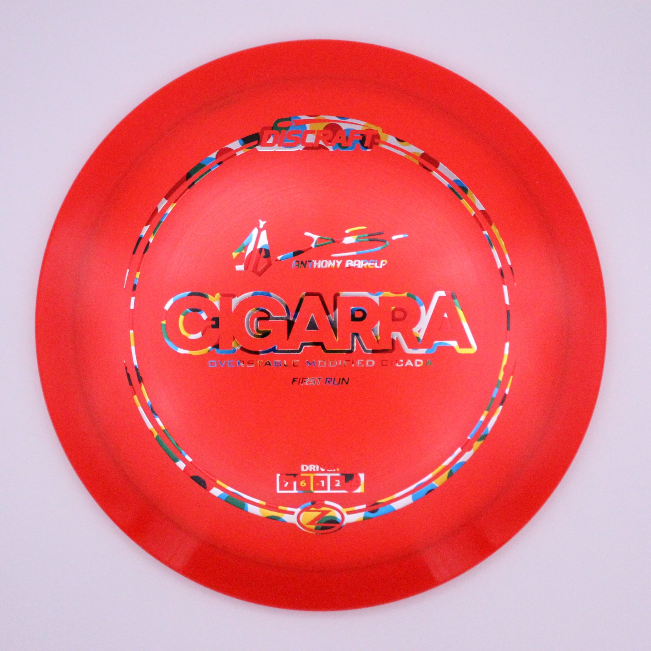Discraft Fairway Driver Cigarra Z Line Anthony Barela’s Signature Series First Run
