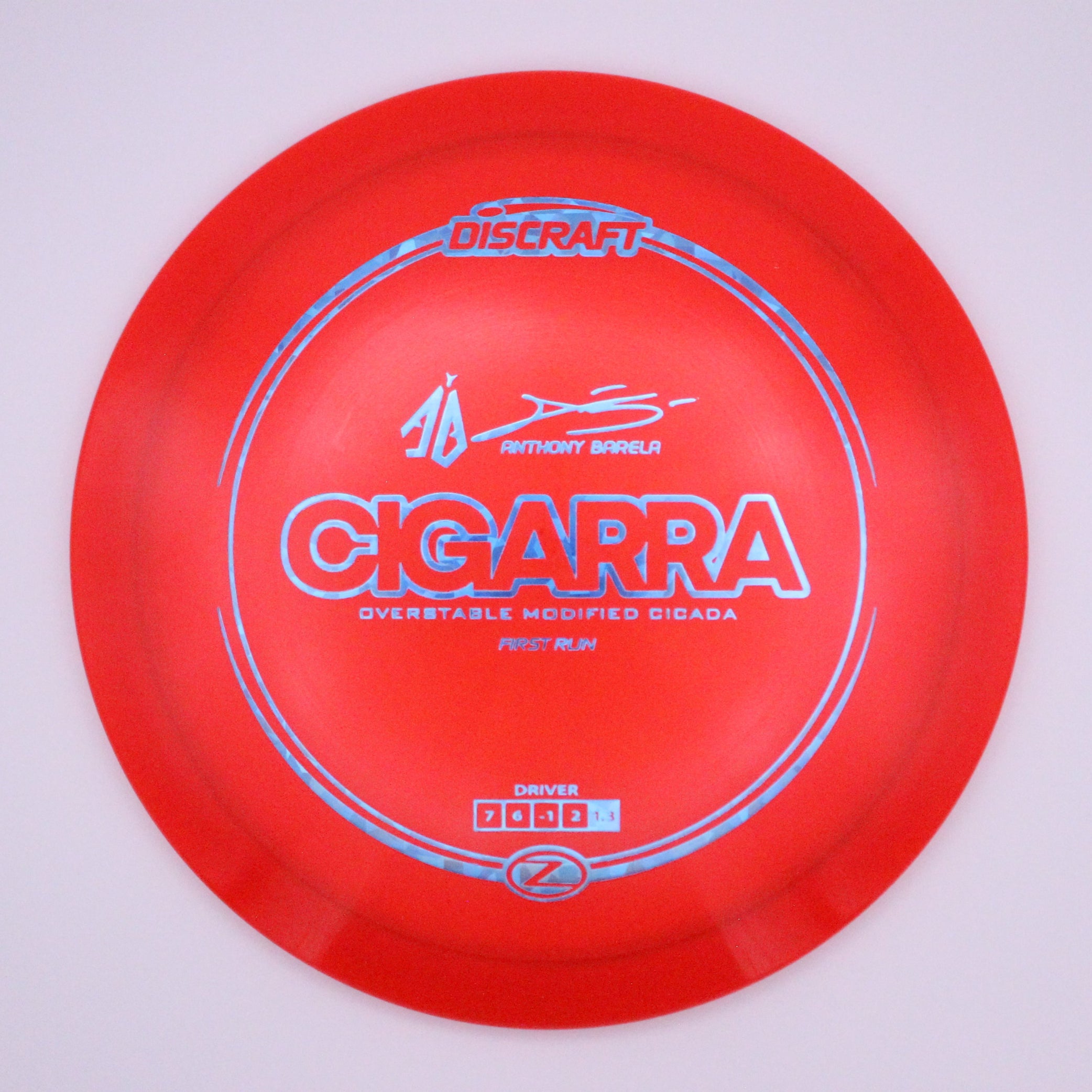 Discraft Fairway Driver Cigarra Z Line Anthony Barela’s Signature Series First Run
