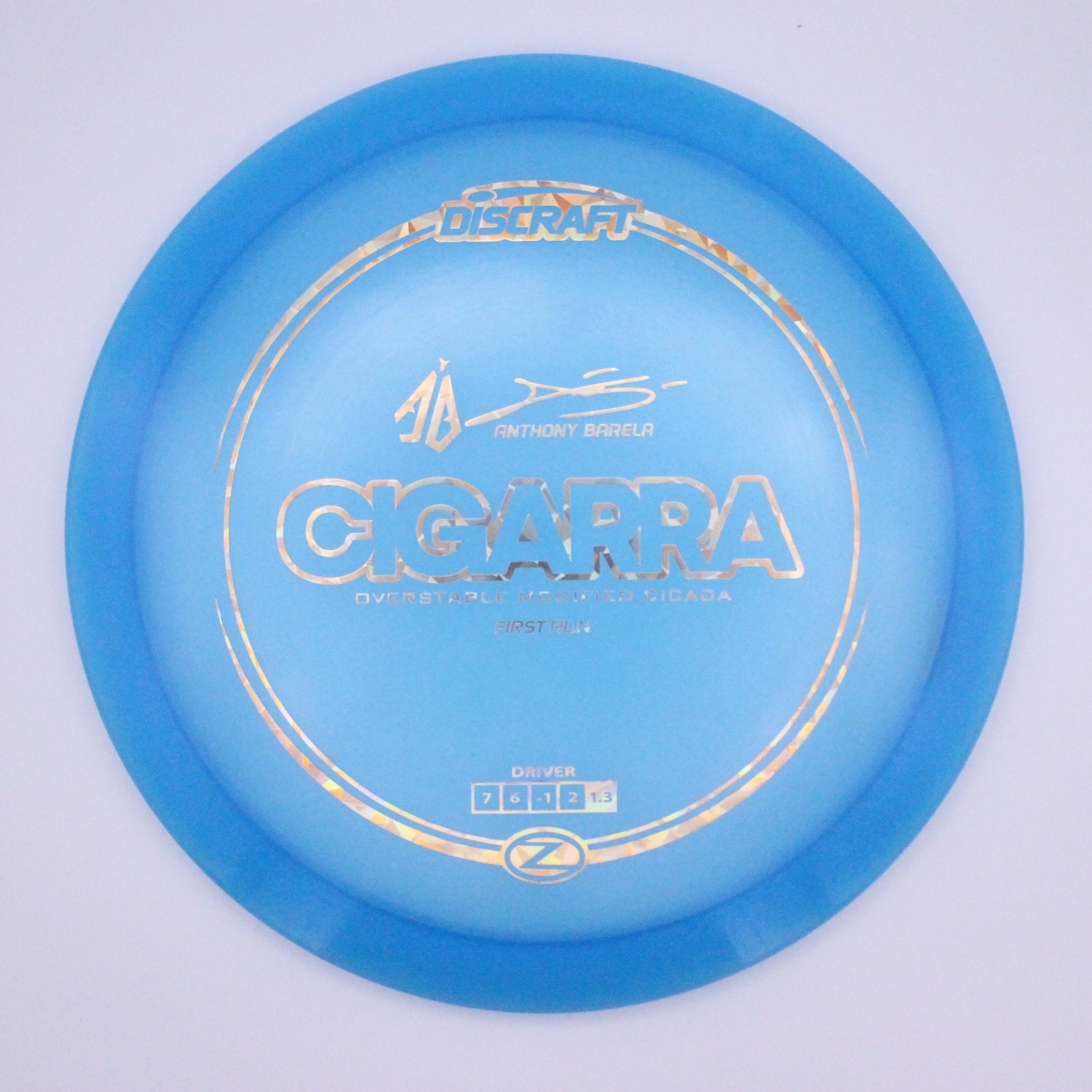 Discraft Fairway Driver Cigarra Z Line Anthony Barela’s Signature Series First Run