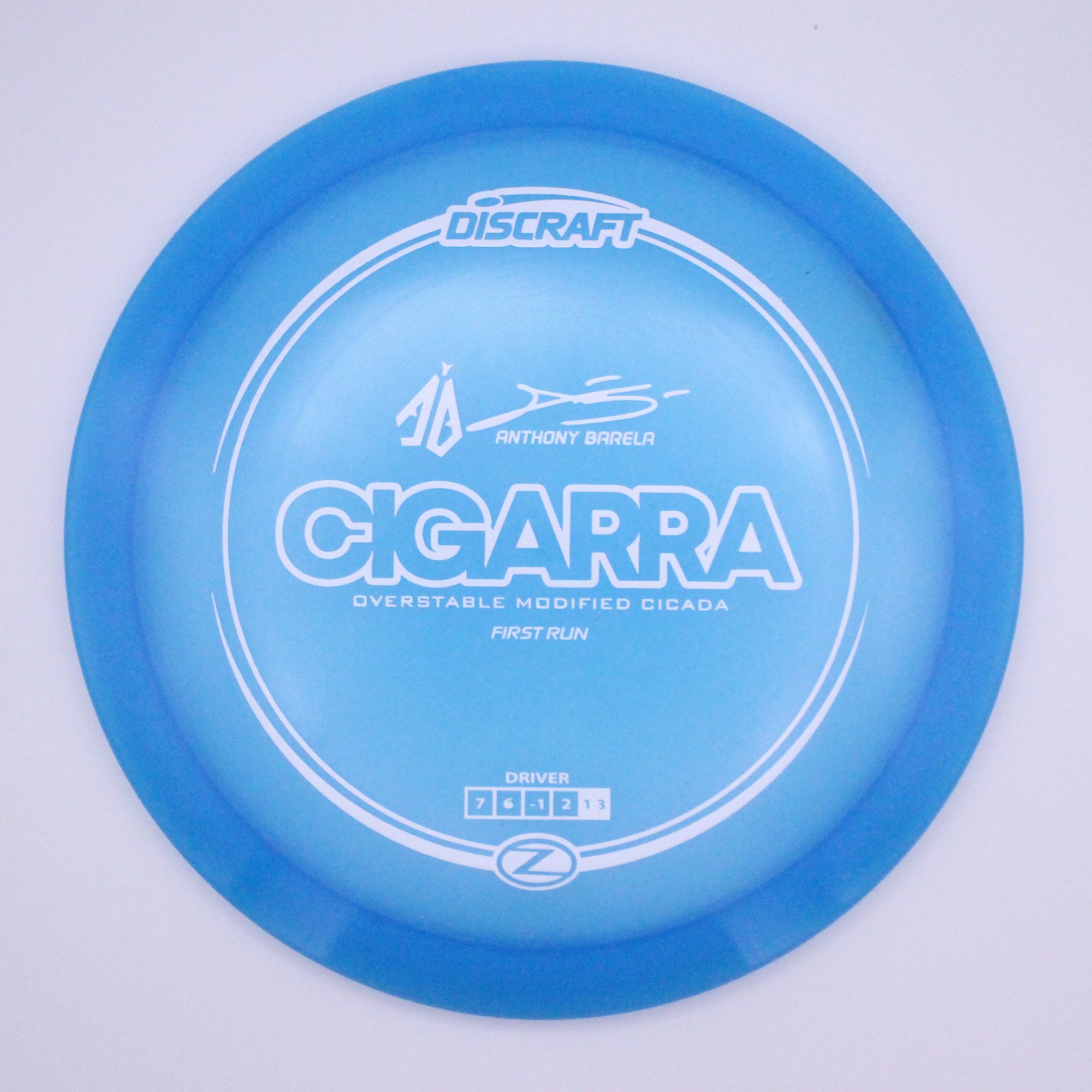 Discraft Fairway Driver Cigarra Z Line Anthony Barela’s Signature Series First Run