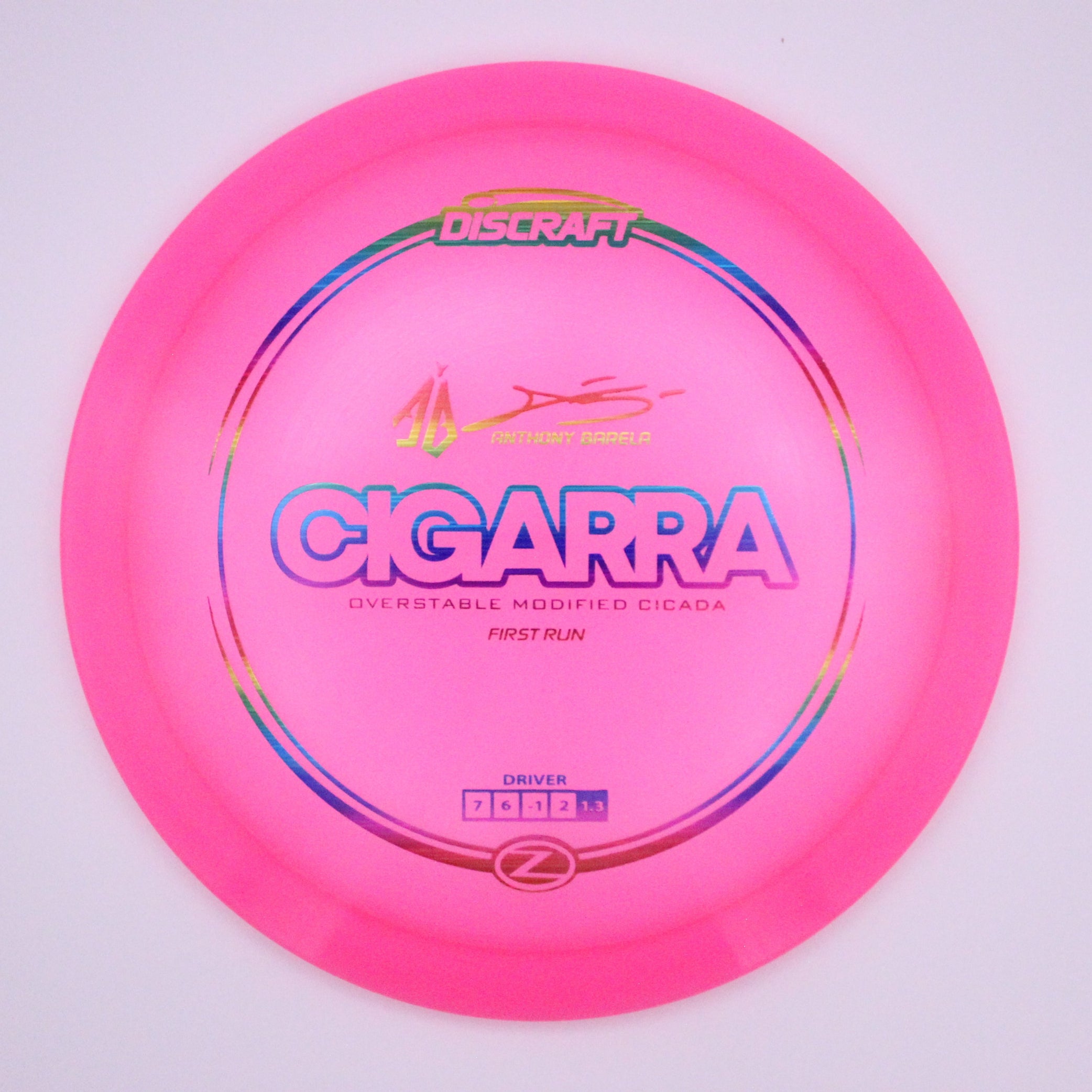 Discraft Fairway Driver Cigarra Z Line Anthony Barela’s Signature Series First Run