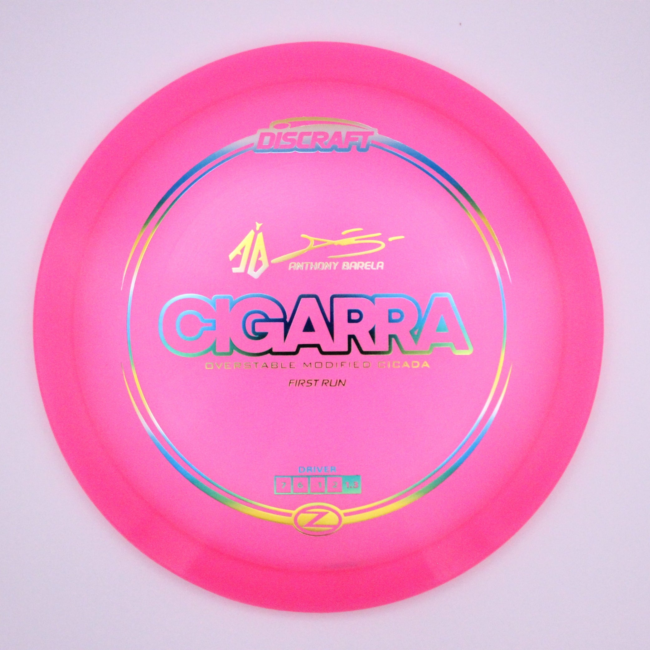 Discraft Fairway Driver Cigarra Z Line Anthony Barela’s Signature Series First Run