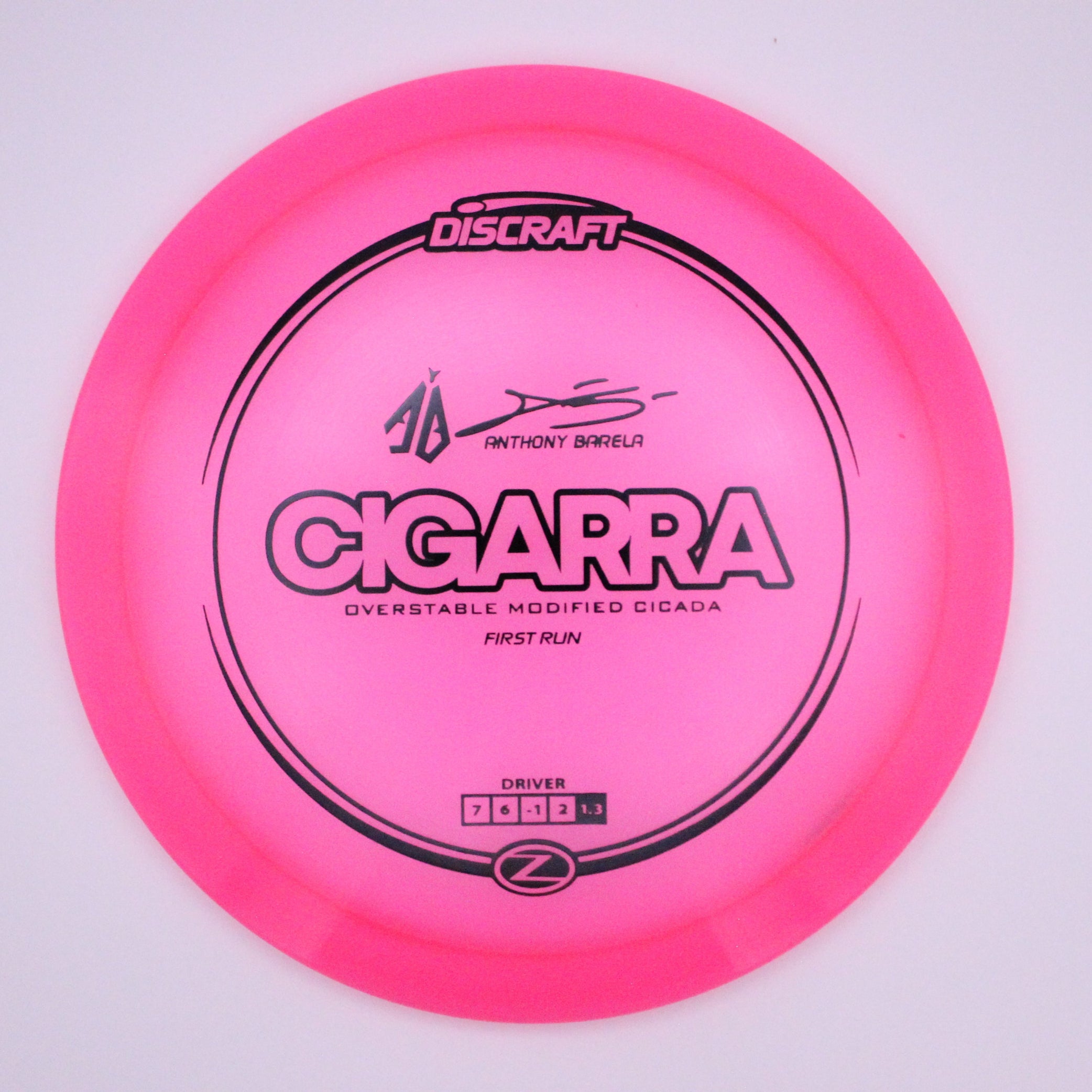 Discraft Fairway Driver Cigarra Z Line Anthony Barela’s Signature Series First Run