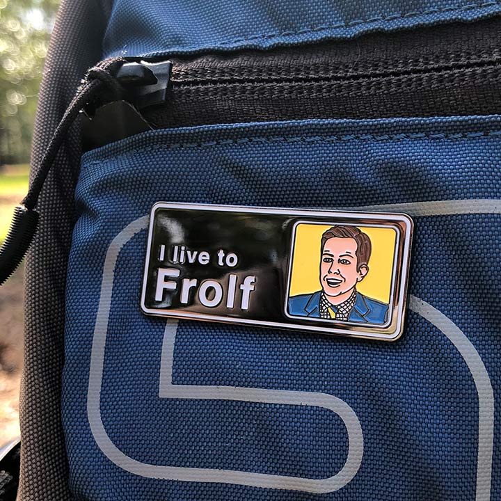 Disc Golf Pins | I Live To Frolf Disc Golf Pin